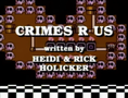 "Crimes R Us"