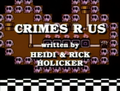 "Crimes R Us"