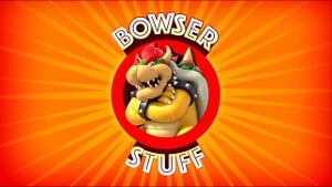 Thumbnail of a "Bowser Stuff" video uploaded to Nintendo of America's official channels on YouTube. The video shows Bowser in Super Mario 3D World + Bowser's Fury, Super Mario Odyssey, and New Super Mario Bros. U Deluxe.