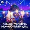 Cover art for the Super Mario Bros. Movies Official Playlist on Spotify