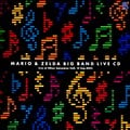 Cover of Mario & Zelda Big Band Live CD