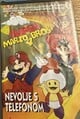 Super Mario Bros. 4: Nevolje s Telefonom