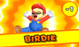 Mario gets a Birdie.