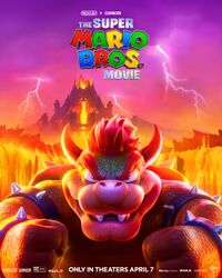 Poster for The Super Mario Bros. Movie featuring Bowser