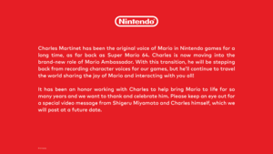 An official announcement regarding Charles Martinet stepping back from his voice acting roles in the Super Mario franchise. The image was posted by Nintendo of America and Nintendo of Canada on the social networking website X along with the text, "We have a message for fans of the Mushroom Kingdom. Please take a look."