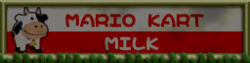 A Mario Kart Milk trackside banner from Moo Moo Meadows.