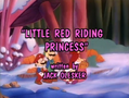 "Little Red Riding Princess"
