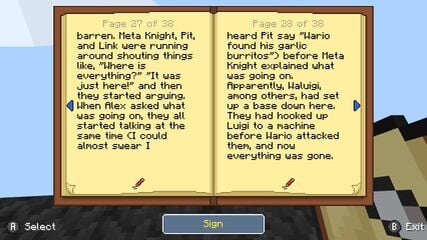 A screenshot of a book in the game Minecraft is displayed. The page shown contains the text: "barren. Meta Knight, Pit and Link were running around shouting things like “Where is everything?” “It was just here!” and then they started arguing. When Alex asked what was going on, they all started talking at the same time (I could almost swear I heard Pit say “Wario found his garlic burritos”) before Meta Knight explained what was going on. Apparently, Waluigi, among others, had set up a base down here. They had hooked up Luigi to a machine before Wario attacked them, and now everything was gone.".