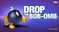 Bob-omb "DROP THE BOB-OMB"