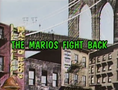"The Marios Fight Back"